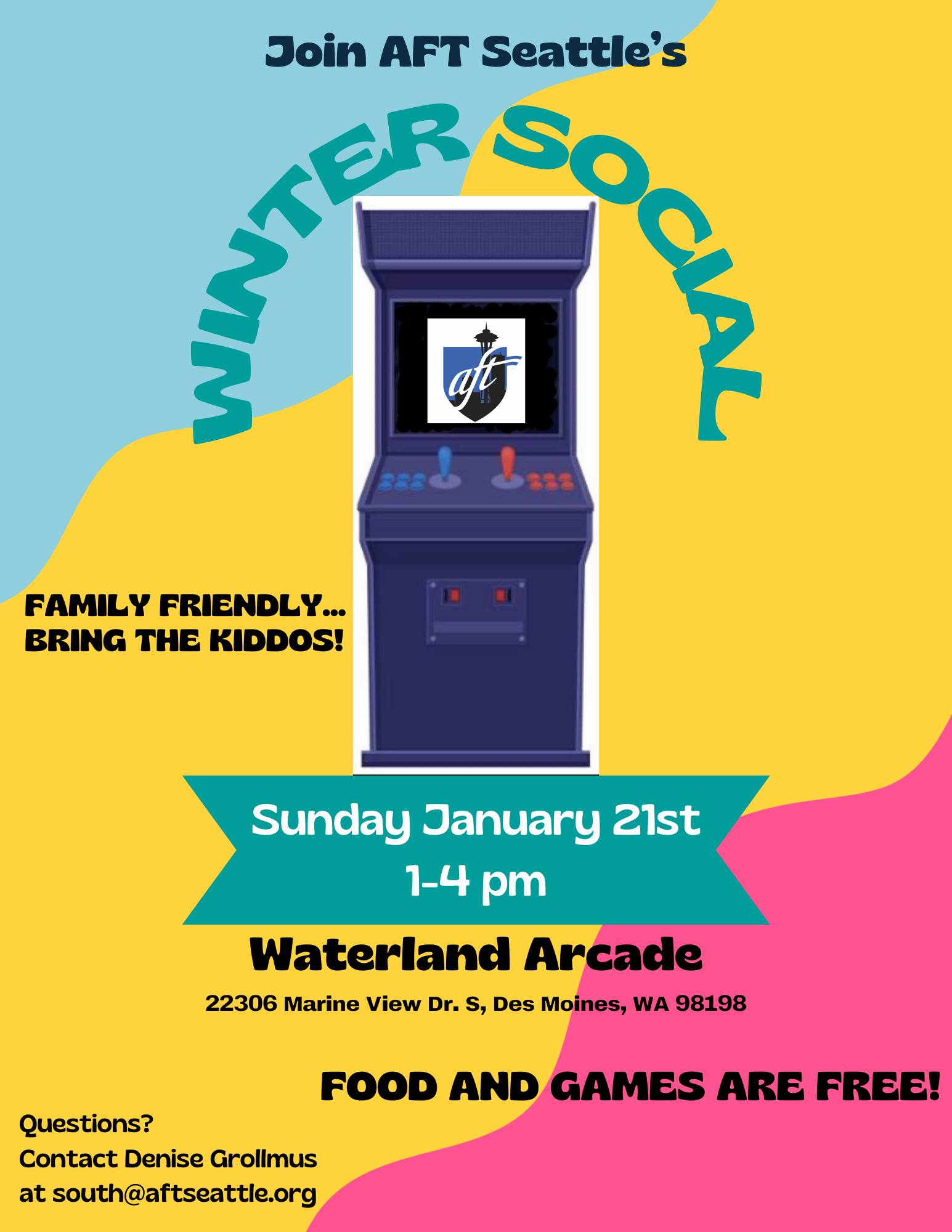 Join AFT Seattle's Winter Social at Waterland Arcade on January 21st, 1-4 pm. Food and games are free!